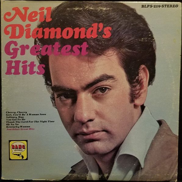 Neil Diamond – Neil Diamond's "Greatest Hits" Neil Diamond – Neil Diamond's "Greatest Hits"