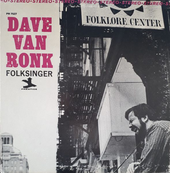 Dave Van Ronk – Folksinger Dave Van Ronk – Folksinger