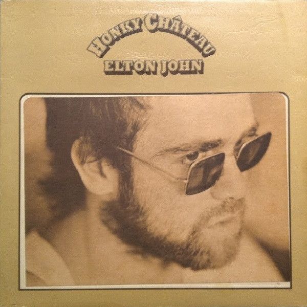 Elton John – Honky Château Elton John – Honky Château