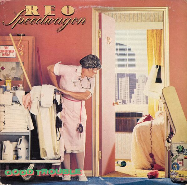 REO Speedwagon – Good Trouble REO Speedwagon – Good Trouble