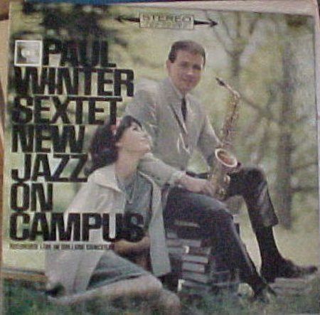 The Paul Winter Sextet – New Jazz On Campus