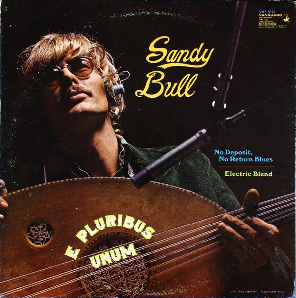 Sandy Bull – E Pluribus Unum