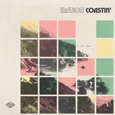 IRATION / COASTIN