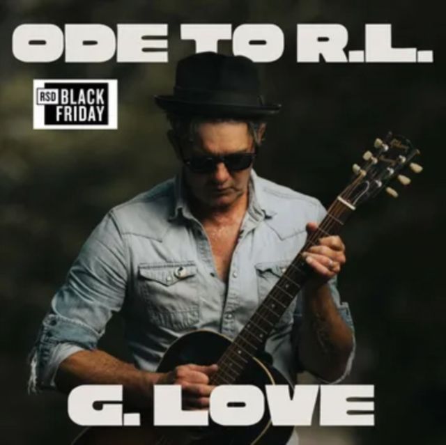 G. LOVE &amp; SPECIAL SAUCE / ODE TO R.L. (RSD)