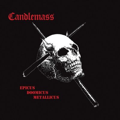 CANDLEMASS / EPICUS DOOMICUS METALLICUS