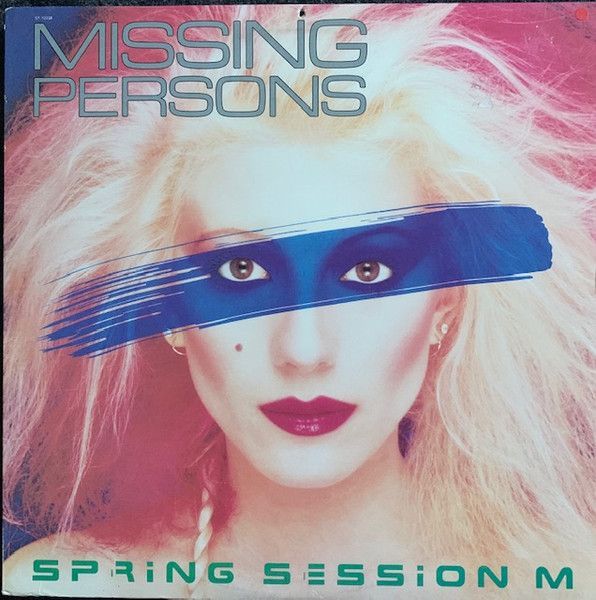 Missing Persons – Spring Session M Missing Persons – Spring Session M