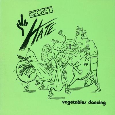 Secret Hate – Vegetables Dancing
