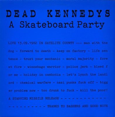 Dead Kennedys – A Skateboard Party