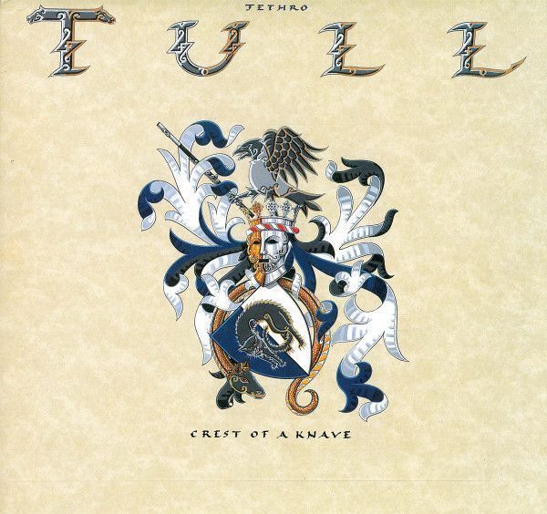 Jethro Tull – Crest Of A Knave Jethro Tull – Crest Of A Knave
