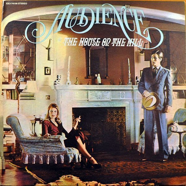 Audience – The House On The Hill Audience – The House On The Hill