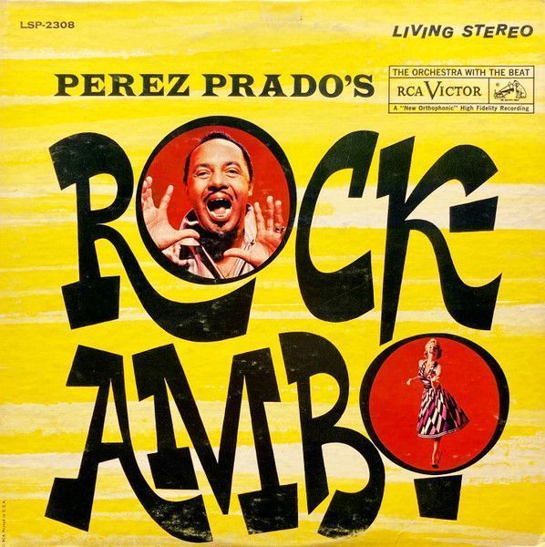 Perez Prado And His Orchestra – Perez Prado's Rock-Ambo