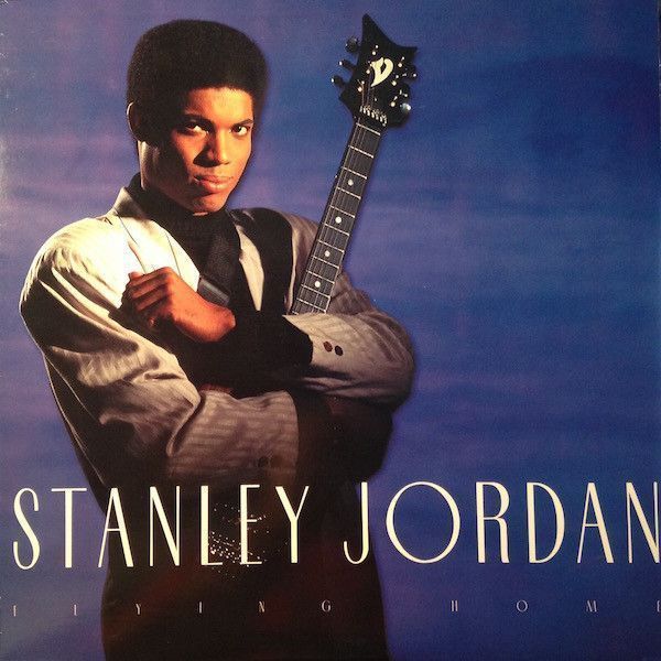 Stanley Jordan – Flying Home Stanley Jordan – Flying Home