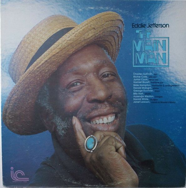 Eddie Jefferson – The Main Man Eddie Jefferson – The Main Man