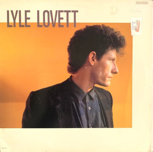 Lyle Lovett – Lyle Lovett Lyle Lovett – Lyle Lovett