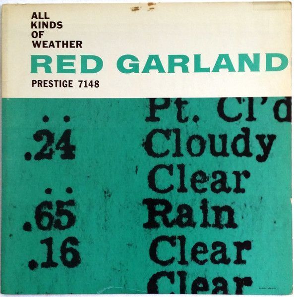 Red Garland – All Kinds Of Weather Red Garland – All Kinds Of Weather