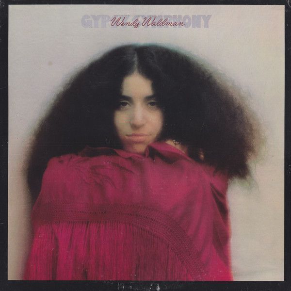 Wendy Waldman – Gypsy Symphony