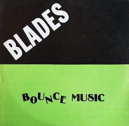 Blades – Bounce Music