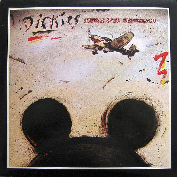 The Dickies – Stukas Over Disneyland The Dickies – Stukas Over Disneyland