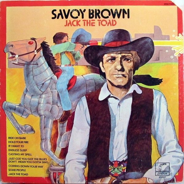 Savoy Brown – Jack The Toad Savoy Brown – Jack The Toad