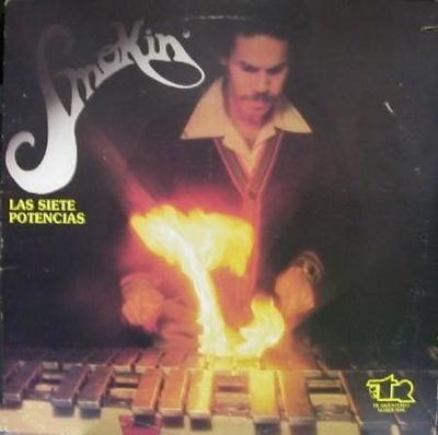 Las Siete Potencias – Smokin' Las Siete Potencias – Smokin'