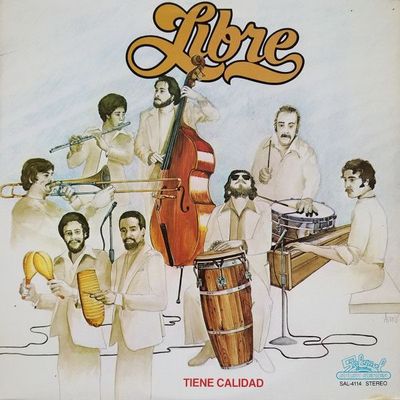 Libre – Con Salsa...Con Ritmo Vol. 2 - Tiene Calidad Libre – Con Salsa...Con Ritmo Vol. 2 - Tiene Calidad