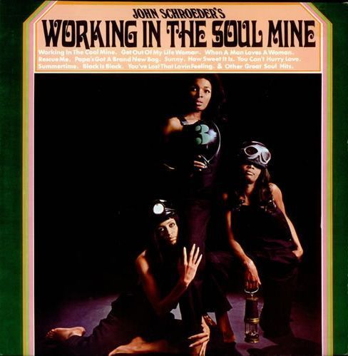 John Schroeder And Orchestra – John Schroeder's Working In The Soul Mine