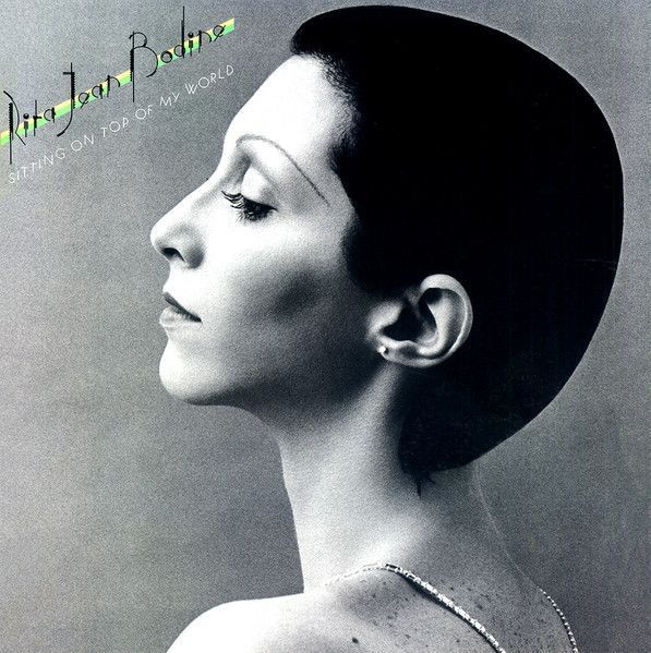 Rita Jean Bodine – Sitting On Top Of My World Rita Jean Bodine – Sitting On Top Of My World