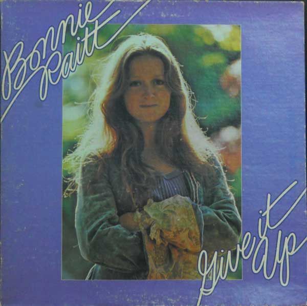 Bonnie Raitt ‎– Give It Up