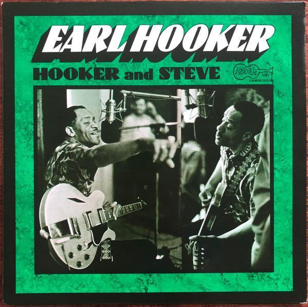 Earl Hooker – Hooker N' Steve Earl Hooker – Hooker N' Steve