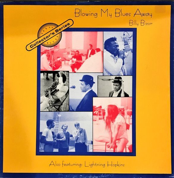 Billy Bizor Also Featuring Lightning Hopkins – Blowing My Blues Away Billy Bizor Also Featuring Lightning Hopkins – Blowing My Blues Away