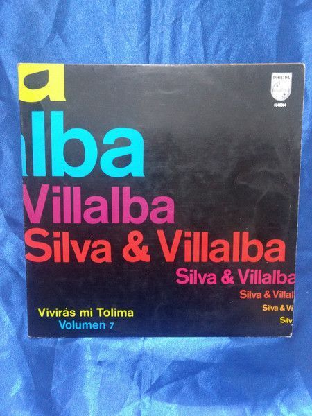 Silva Y Villalba – Viviras Mi Tolima Vol. 7 Silva Y Villalba – Viviras Mi Tolima Vol. 7