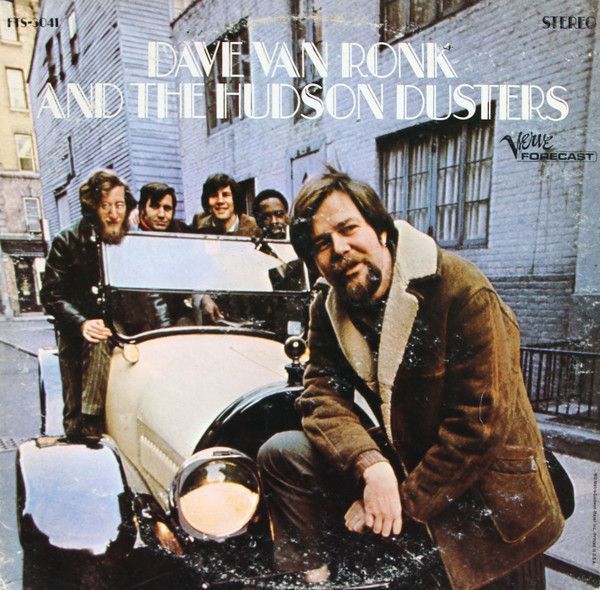 Dave Van Ronk And The Hudson Dusters – Dave Van Ronk And The Hudson Dusters