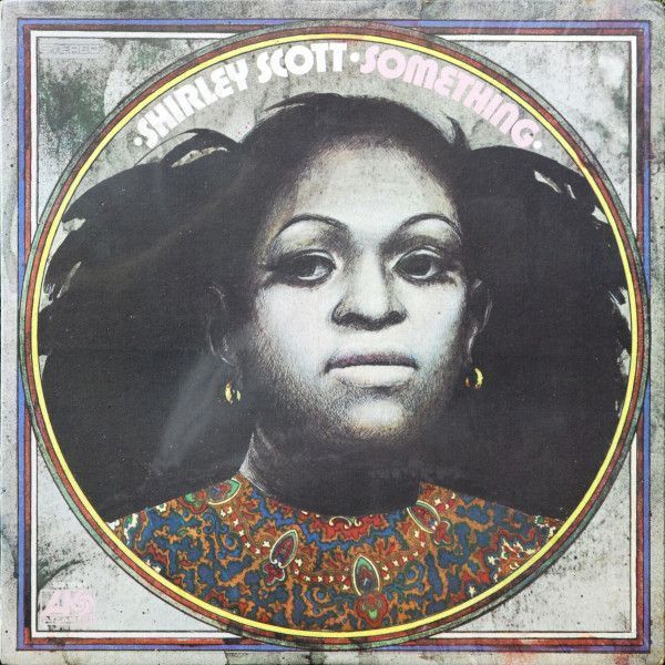Shirley Scott – Something Shirley Scott – Something
