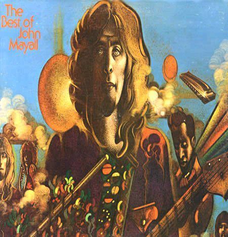 John Mayall – The Best Of John Mayall John Mayall – The Best Of John Mayall