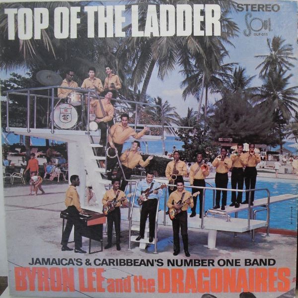 Byron Lee And The Dragonaires – Top Of The Ladder