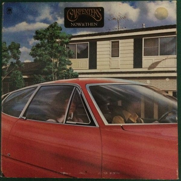 Carpenters – Now & Then Carpenters – Now & Then