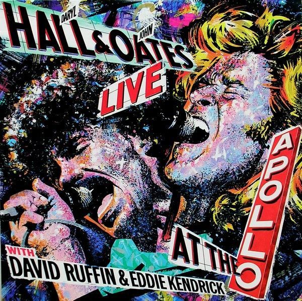 Daryl Hall & John Oates With David Ruffin & Eddie Kendrick* – Live At The Apollo Daryl Hall & John Oates With David Ruffin & Eddie Kendrick* – Live At The Apollo