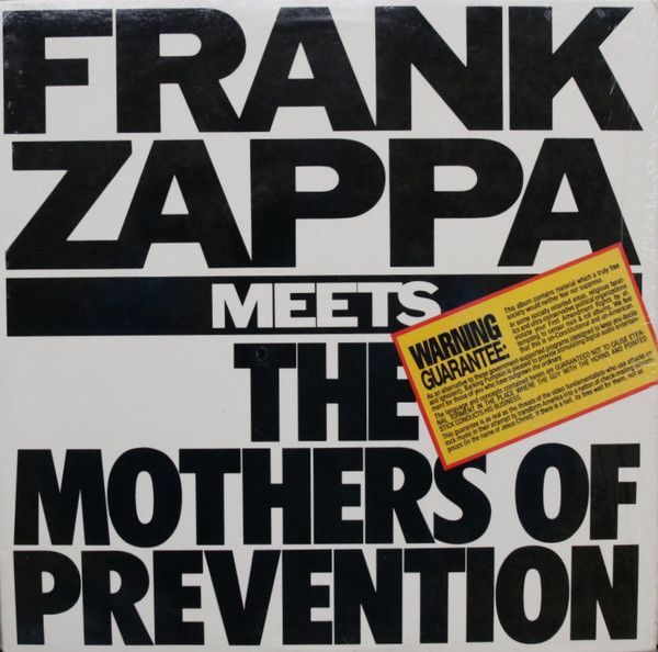 Frank Zappa – Frank Zappa Meets The Mothers Of Prevention
