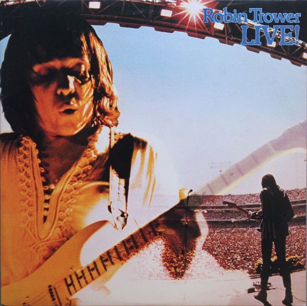 Robin Trower – Robin Trower Live! Robin Trower – Robin Trower Live!