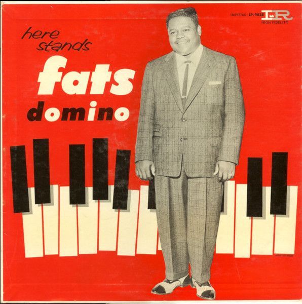 Fats Domino – Here Stands Fats Domino Fats Domino – Here Stands Fats Domino