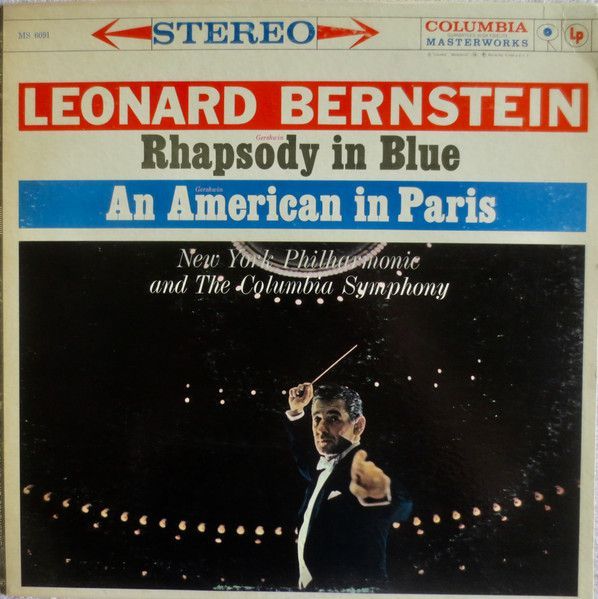 Gershwin, Leonard Bernstein – Rhapsody In Blue / An American In Paris