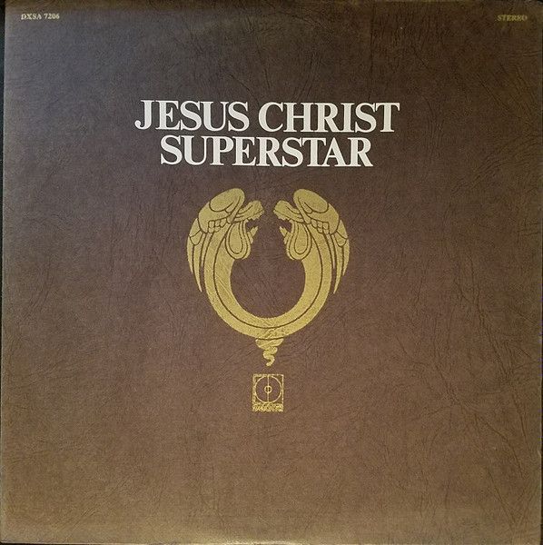 Andrew Lloyd Webber & Tim Rice – Jesus Christ Superstar - A Rock Opera Andrew Lloyd Webber & Tim Rice – Jesus Christ Superstar - A Rock Opera