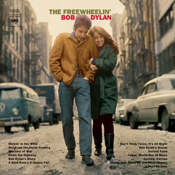 Bob Dylan – The Freewheelin' Bob Dylan Bob Dylan – The Freewheelin' Bob Dylan