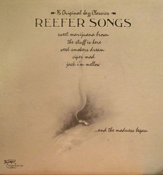 Various – Reefer Songs / 16 Original Jazz Classics Various – Reefer Songs / 16 Original Jazz Classics