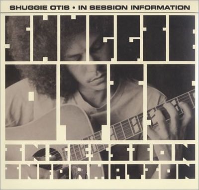 Shuggie Otis – In Session Information Shuggie Otis – In Session Information