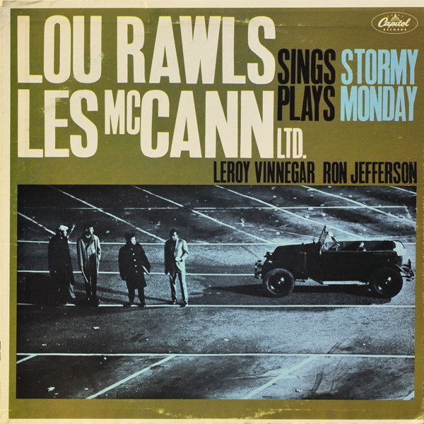 Lou Rawls And Les McCann Ltd. ‎– Stormy Monday