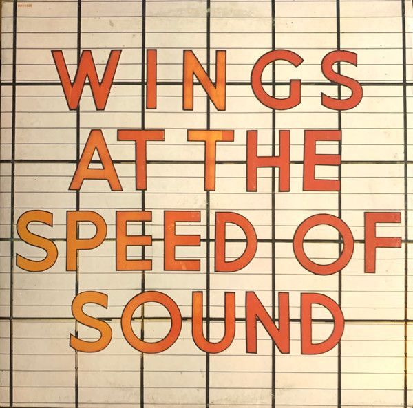 Wings – Wings At The Speed Of Sound Wings – Wings At The Speed Of Sound