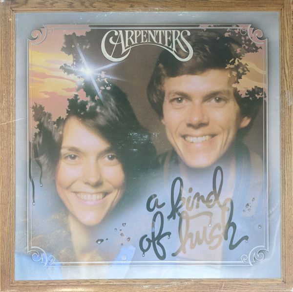 Carpenters – A Kind Of Hush Carpenters – A Kind Of Hush