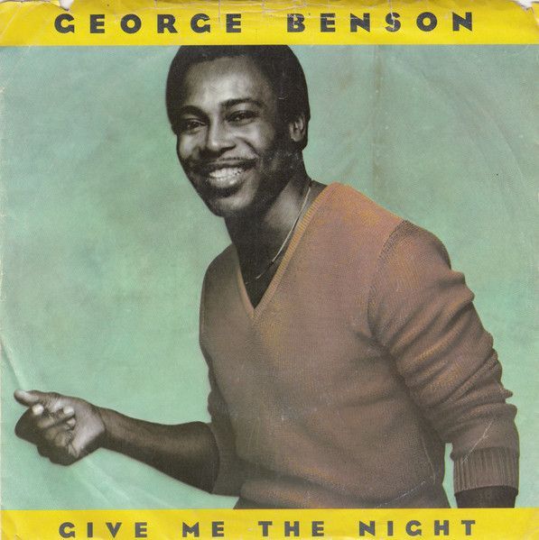 George Benson – Give Me The Night George Benson – Give Me The Night