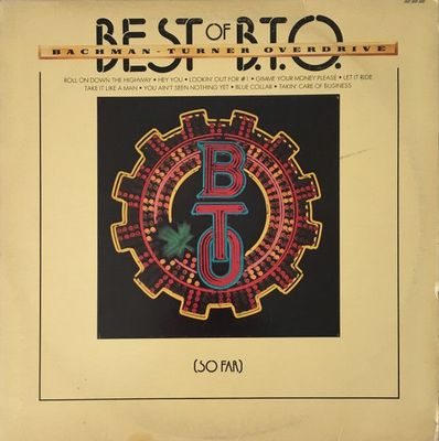 Bachman-Turner Overdrive – Best Of B.T.O. (So Far)